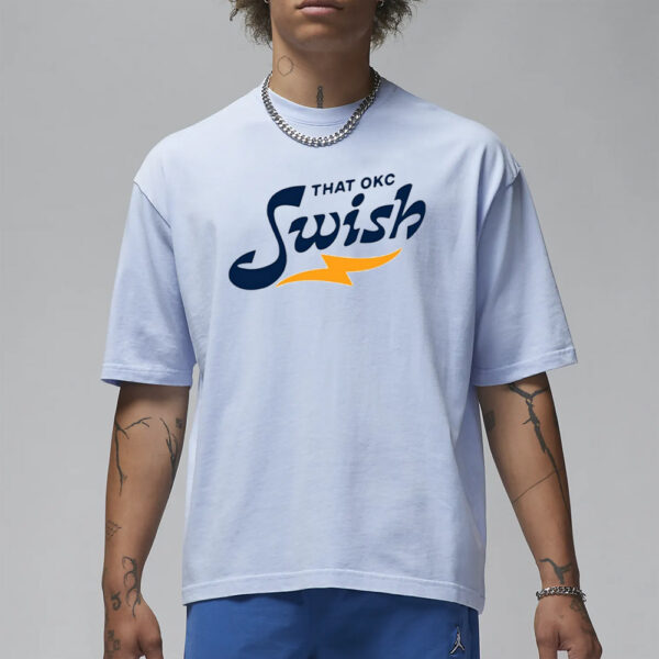 That Okc Swish T-Shirt1