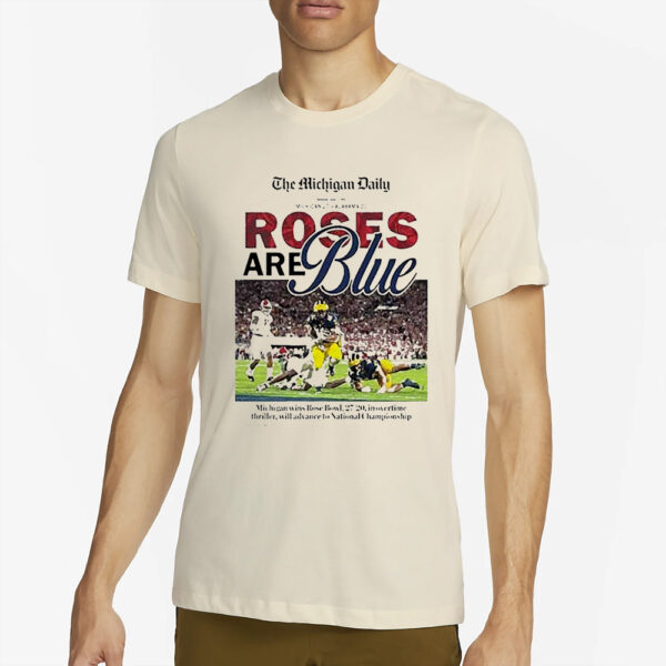 The Michigan Daily Rose Are Blue T-Shirt4