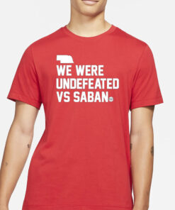 We Were Undefeated Vs Saban T-Shirt3