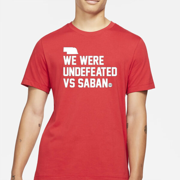 We Were Undefeated Vs Saban T-Shirt3