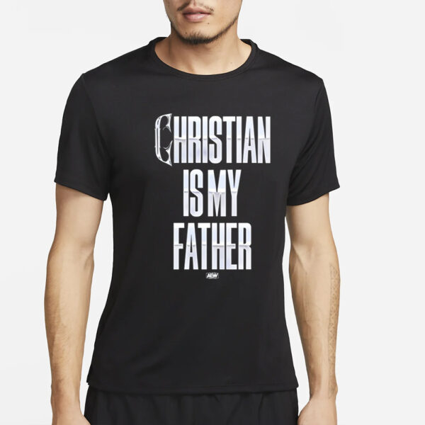 Christian Cage Christian Is My Father T-Shirt4