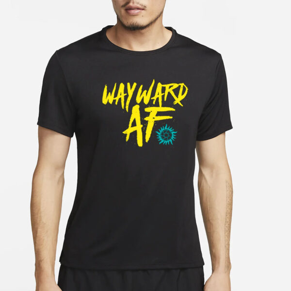 Kimrhodes4reals Wayward Af T Shirt2