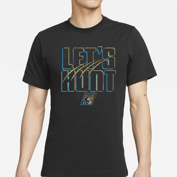 MICHIGAN PANTHERS UFL LET'S HUNT T-SHIRT