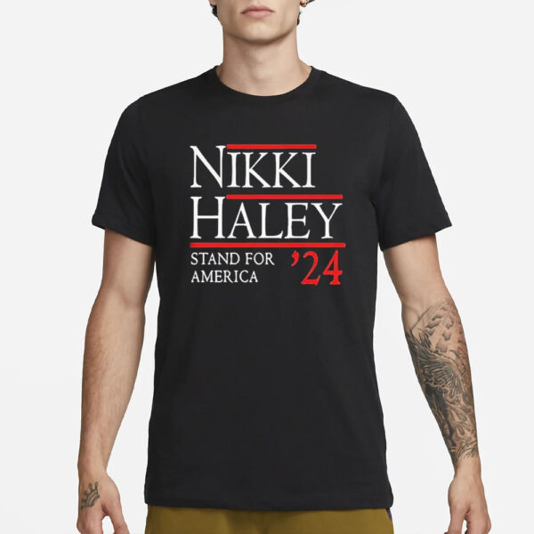 Nikki Haley Stand For America 2024 T-Shirt1