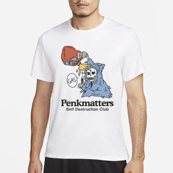 Penkmatters Store Self Destruction Club T-Shirt1