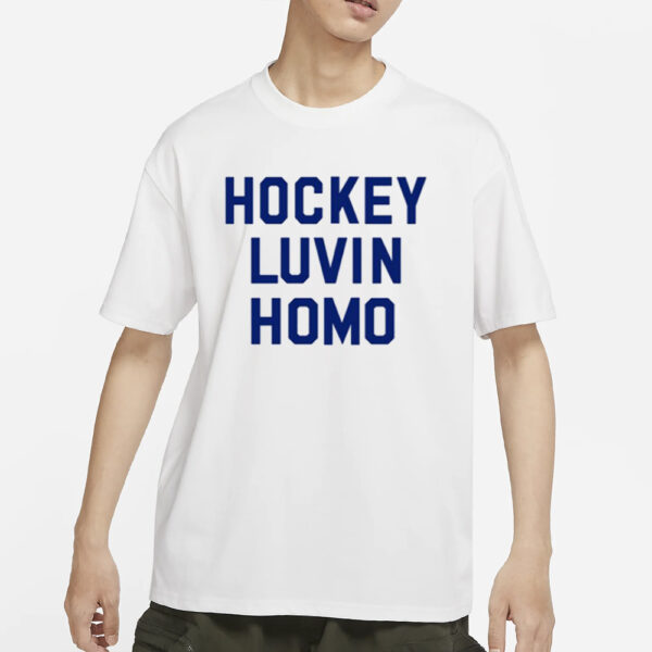 Philly Adjacent Hockey Luvin Homo T-Shirt