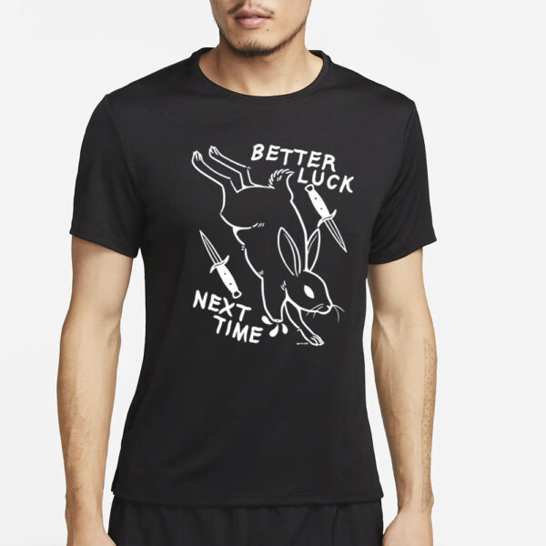 Rory Blank Better Luck Next Time Rabbit T-Shirt4