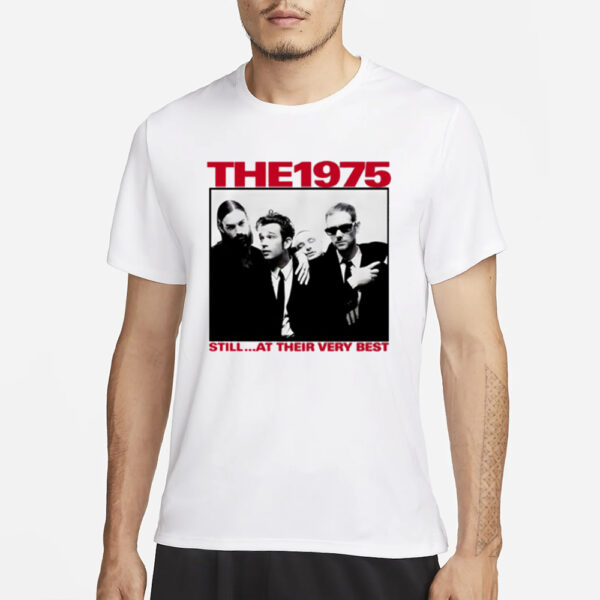 The 1975 Still At Their Very Best T-Shirt3