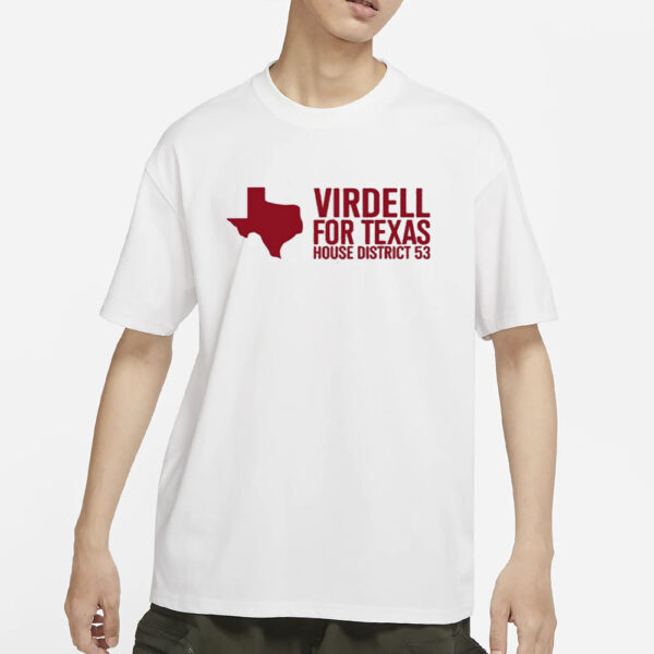 on Herrera Wearing Virdell For Texas House District 53 T-Shirt