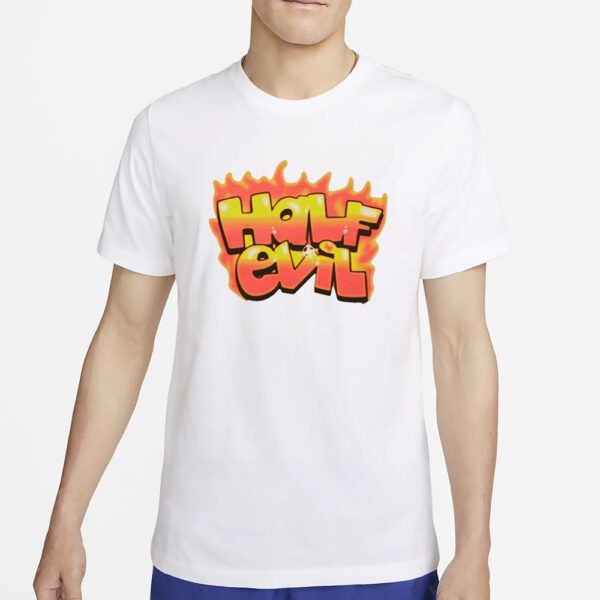 333 Half Evil Evil Brushed Flame T-Shirt2