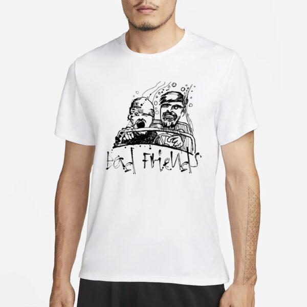 Bad Friends Fear & Loathing T-Shirt1