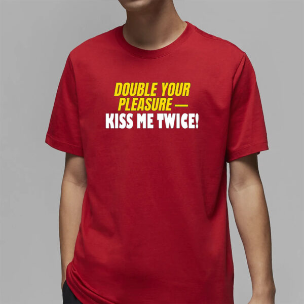 Banter Baby Double Your Pleasure Kiss Me Twice T-Shirt2