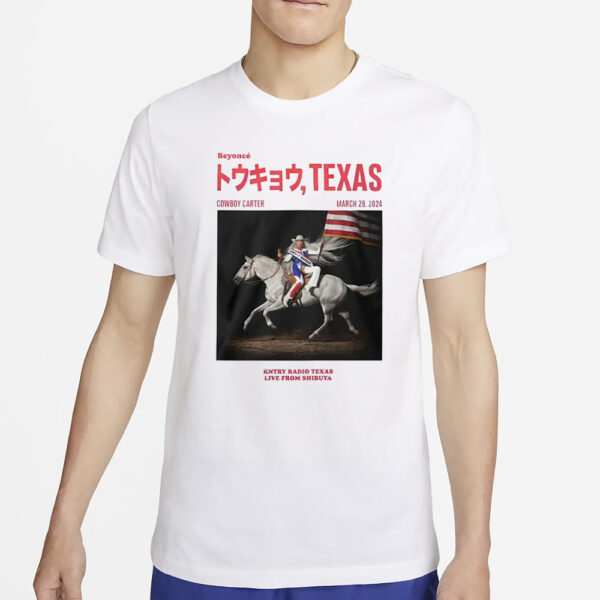 Beyoncé Cowboy Carter Kntry Radio Texas Live From Shibuya T-Shirt2