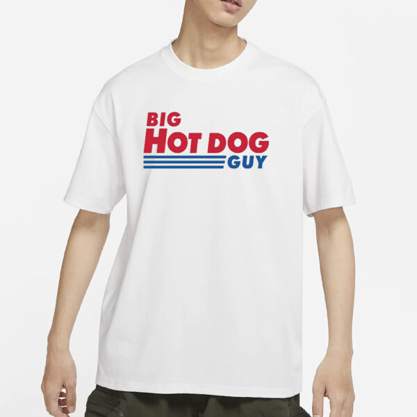 Big Hot Dog Guy T-Shirts