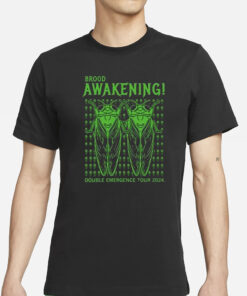 Brood Awakening Double Emergence Tour 2024 T-Shirt