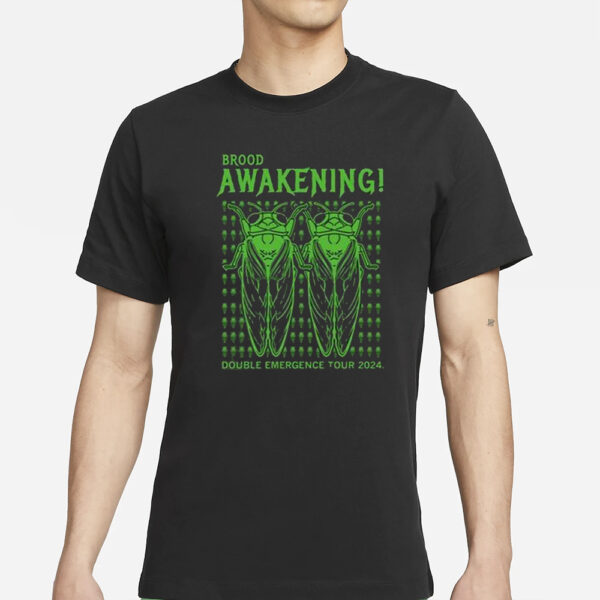 Brood Awakening Double Emergence Tour 2024 T-Shirt