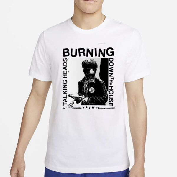 Burning Down The House Talking Heads T-Shirt4