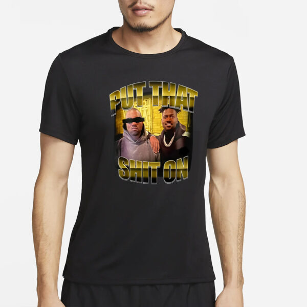 Ctespn Put That Shit On T-Shirt4