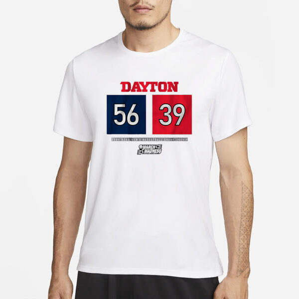 DAYTON BASKETBALL 56-39 T-SHIRT3