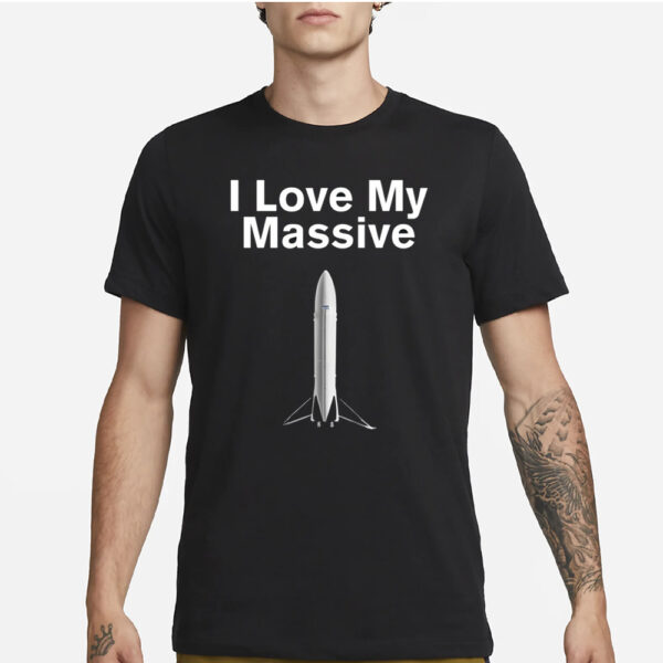 Elon Musk Wearing I Love Massive Rocket Starship T-Shirt1