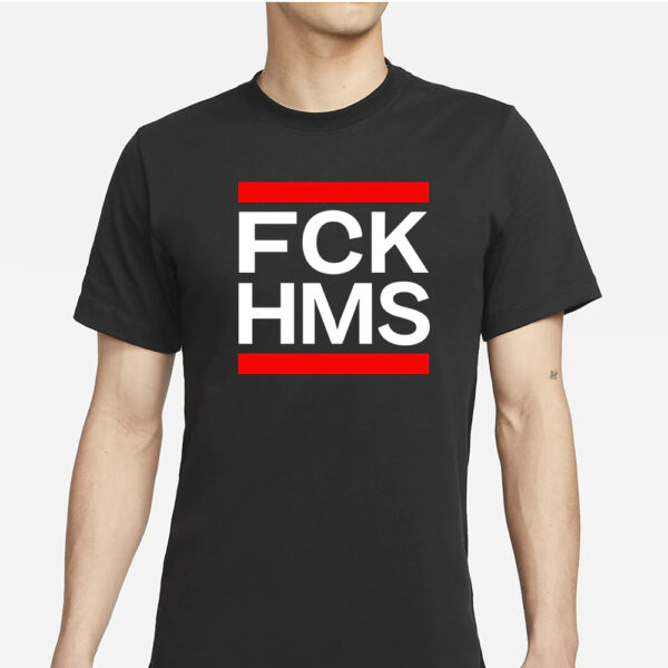 Fck Hms T-Shirts