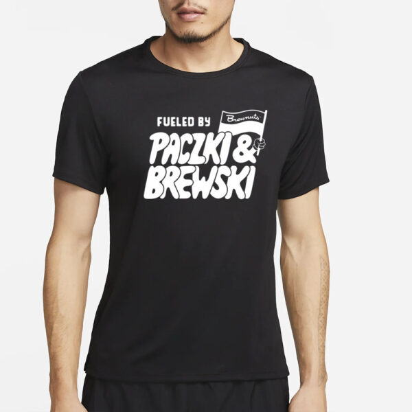 Fueled By Paczki & Brewski T-Shirt2