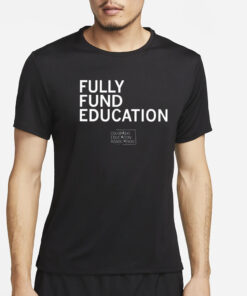 Fully Funded Education T-Shirt4Fully Funded Education T-Shirt4