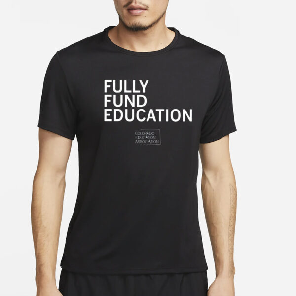 Fully Funded Education T-Shirt4Fully Funded Education T-Shirt4