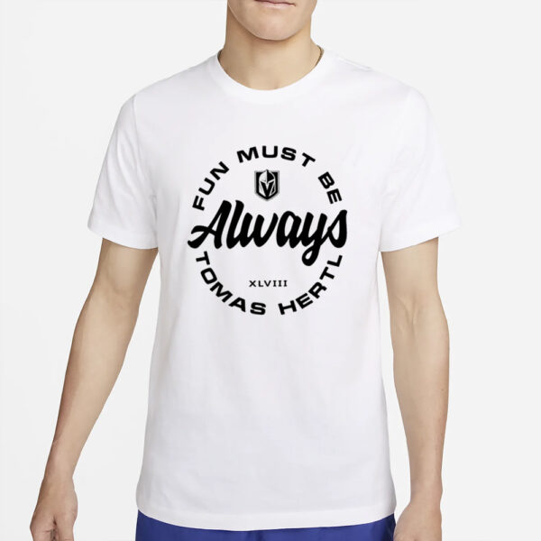 Fun Must Be Always Tomas Hertl T-Shirt34