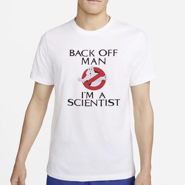 Ghostbusters Back Off Man T-Shirt4