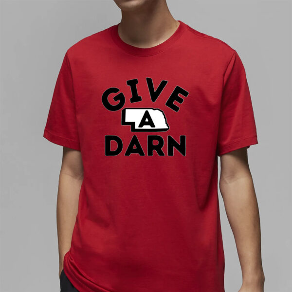 Give A Darn Nebraska T-Shirt4