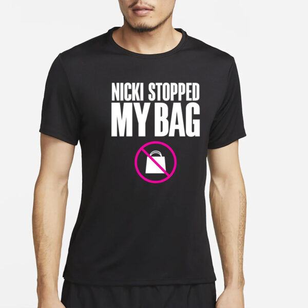 Hardtingz Nicki Stopped My Bag T-Shirt5