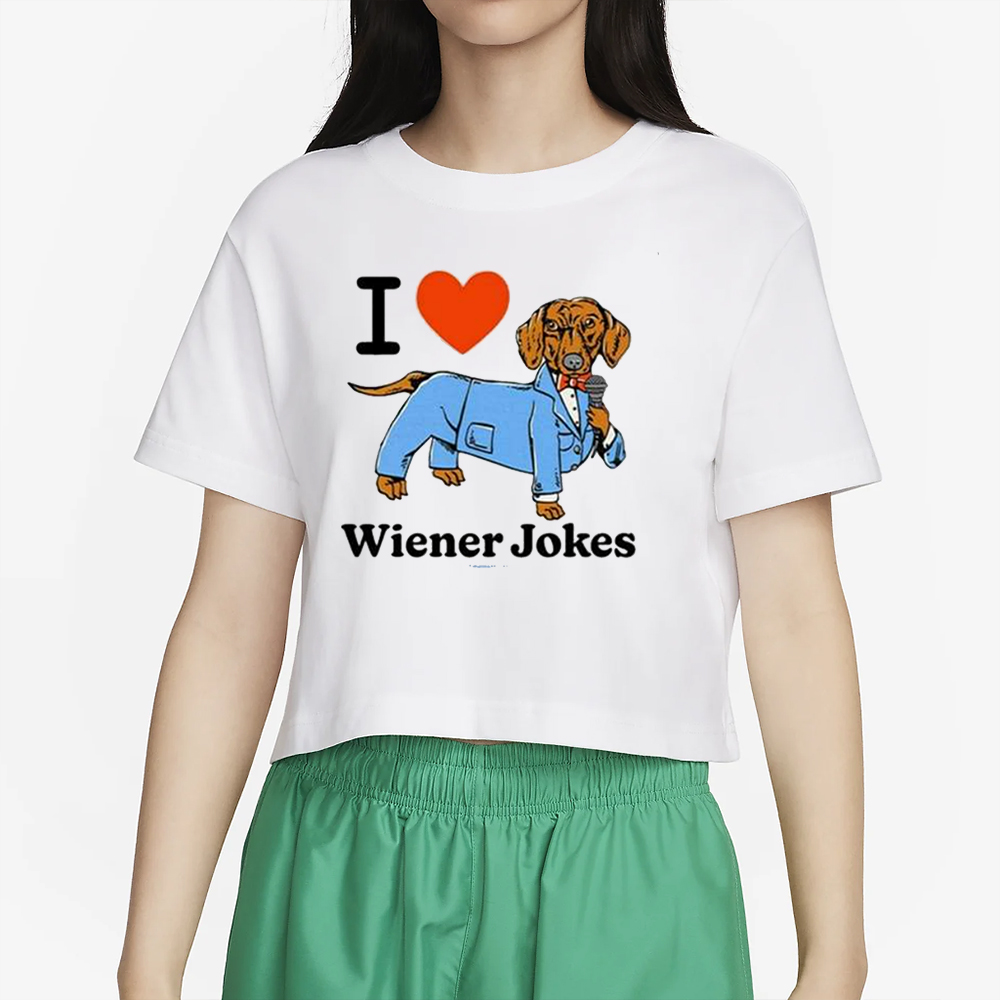 I Love Dog Wiener Jokes T-Shirt 4 I Love Dog Wiener Jokes T-Shirt2