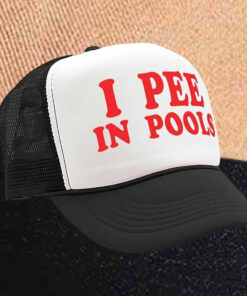 I Pee In Pools Trucker Hat1