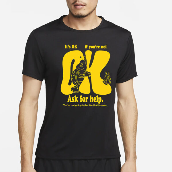 IT'S OK IF YOU'RE NOT OK T-SHIRT2