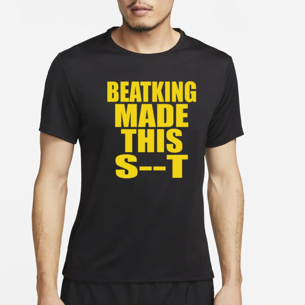 Jacob Green Beatking Made This Shit T-Shirt2