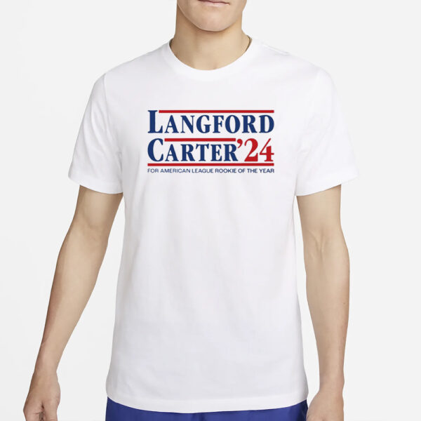 Langford Carter '24 For American League Rookie Of The Year T-Shirt4