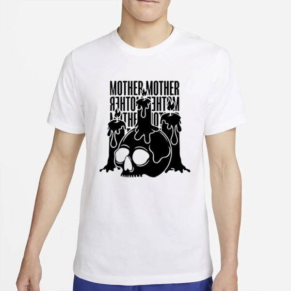 Mother Mother Skull Candle T-Shirt5