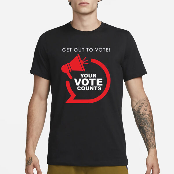 Nikki Get Out To vote! Your Vote Counts T-Shirt3