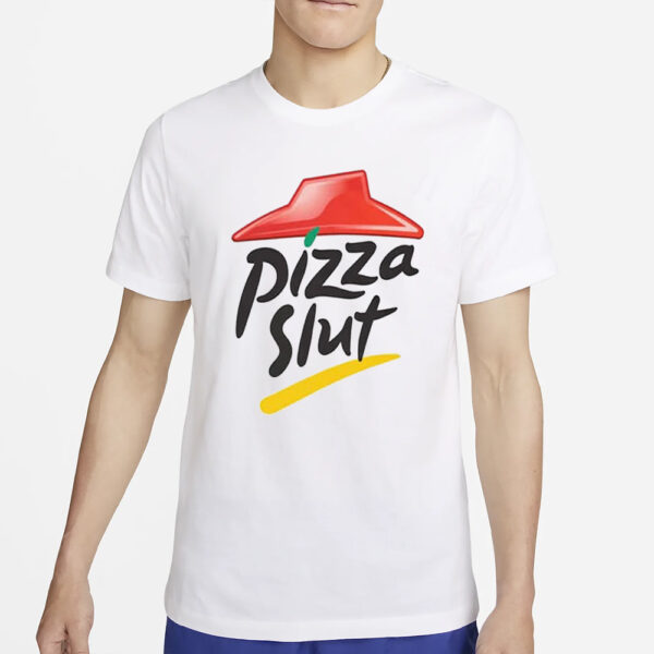 Pizza Slut Classic T-Shirt4