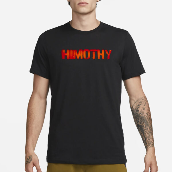 Quavohuncho Himothy T-Shirt1