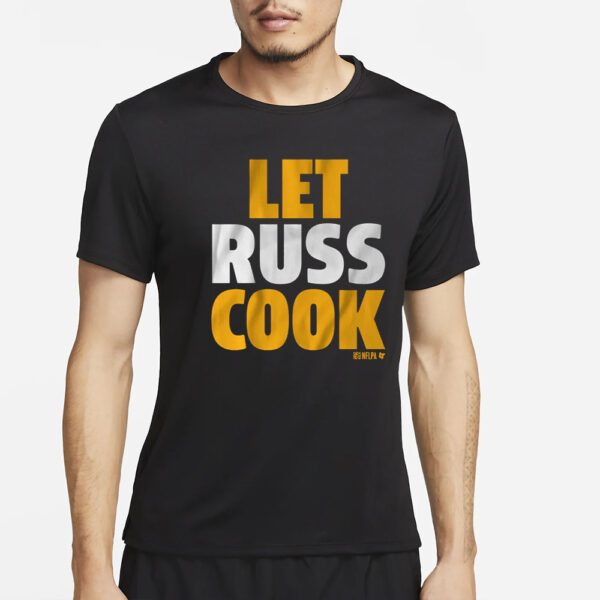 RUSSELL WILSON PITTSBURGH LET RUSS COOK T-SHIRT2