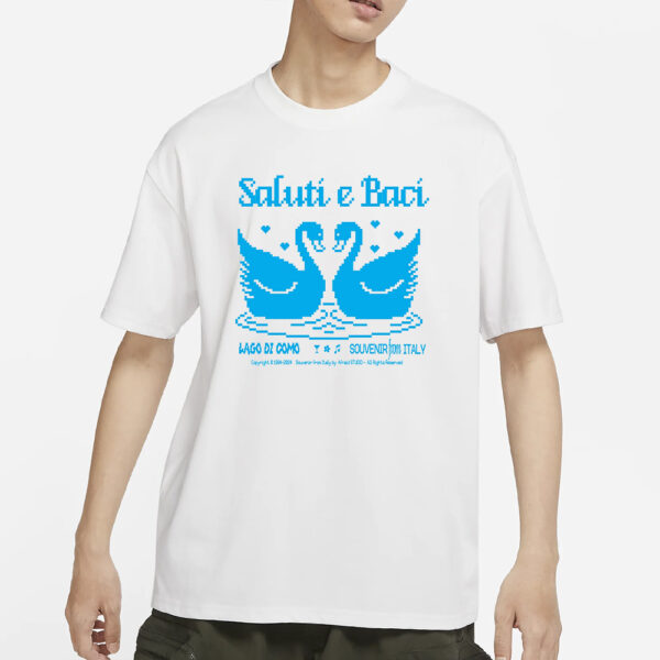 SALUTI E BACI T-SHIRT