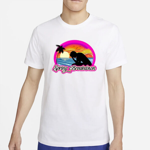 Spring Breakdown T-Shirt2