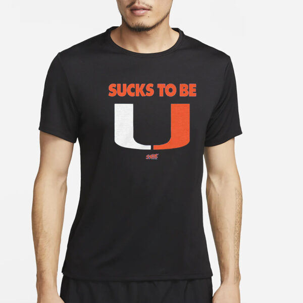 Sucks To Be U T Shirt For Florida College Fans2