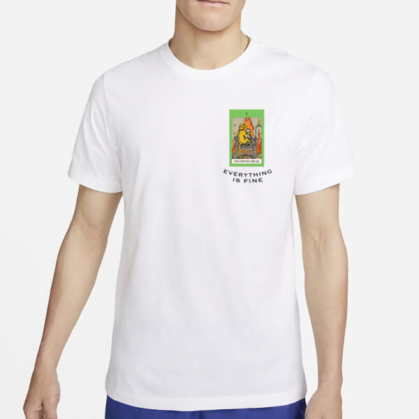 TAROT MEME EVERYTHING'S FINE T-SHIRT2