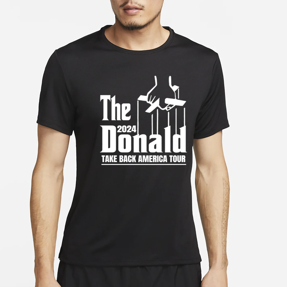 The 2024 Donald Take America Back Tour T-Shirt 4 The 2024 Donald Take America Back Tour T-Shirt2