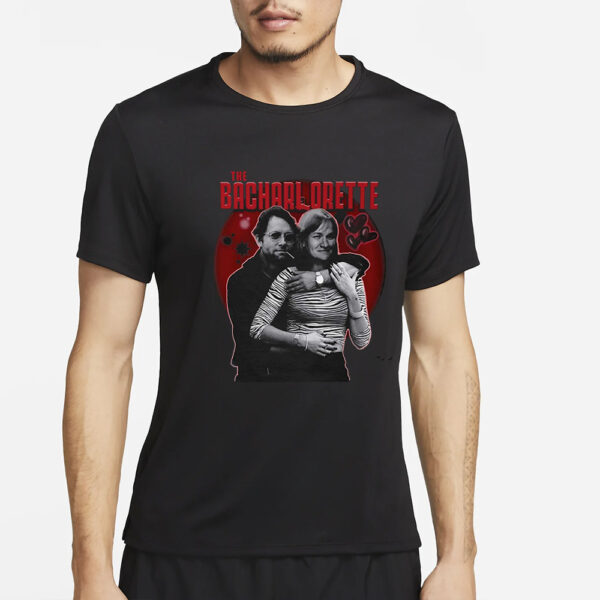 The Bacharlorette T-Shirt4