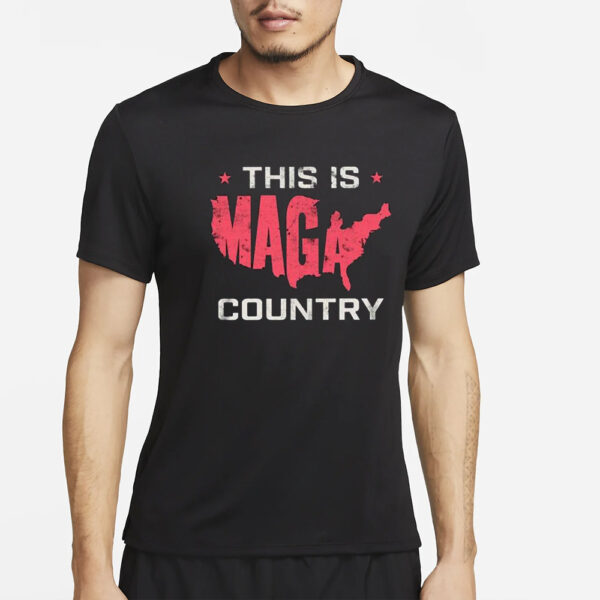 This is MAGA Country T-Shirt4