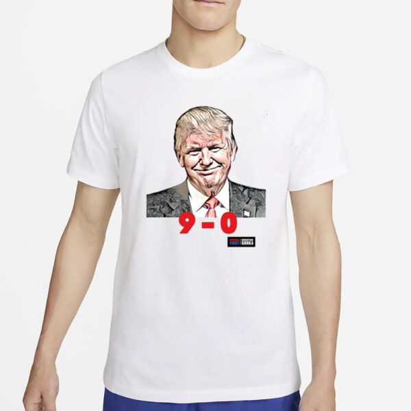 Trump 9-0 Scotus T-Shirt2